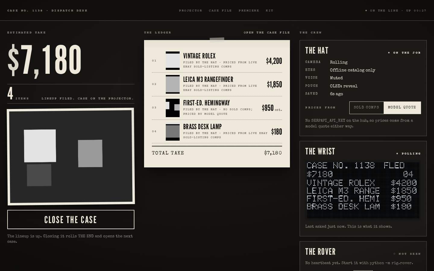The dispatch desk: the take, the crew's status, the lineup button and the rover's wheels.